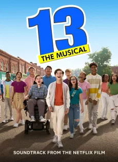 ดูหนัง 13: The Musical (2022)