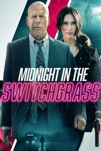 ดูหนังออนไลน์ Midnight (2021) in the Switchgrass