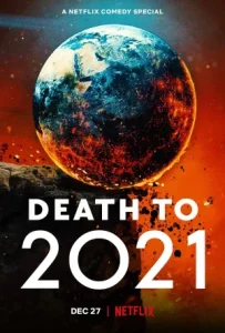 ดูหนังออนไลน์ Death to 2021 (2021)