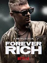 ดูหนังออนไลน์ ฟอร์เอเวอร์ ริช (2021) Forever Rich