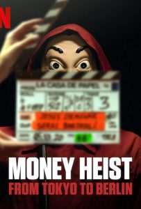 ดูหนังออนไลน์ ทรชนคนปล้นโลก-จากโตเกียวสู่เบอร์ลิน (2021) Money Heist-From Tokyo to Berlin Season 1