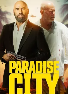 ดูหนัง เมืองสวรรค์ คนอึดล่าโหด (2022) Paradise City