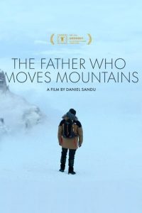 ดูหนังออนไลน์ ภูเขามิอาจกั้น (2021) The Father Who Moves Mountains