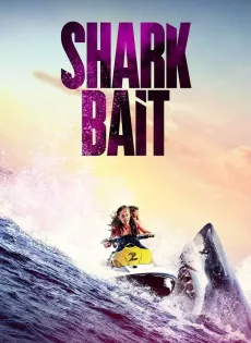 ดูหนัง ฉลามคลั่ง ซัมเมอร์นรก (2022) Shark Bait