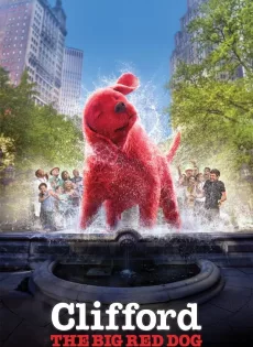 ดูหนัง คลิฟฟอร์ด หมายักษ์สีแดง Clifford the Big Red Dog (2021)