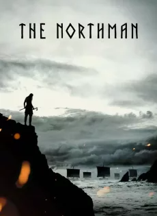 ดูหนัง เดอะ นอร์ธแมน (2022) The Northman