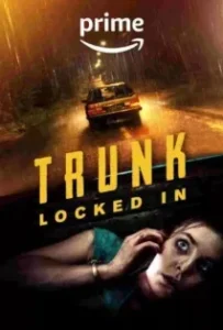 ดูหนังออนไลน์ ขังตายท้ายรถ Trunk Locked In (2024)