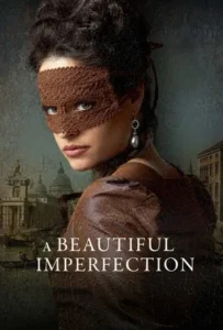 ดูหนังออนไลน์ A Beautiful Imperfection (2024)