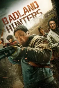 ดูหนังออนไลน์ นักล่ากลางนรก Badland Hunters (2024)