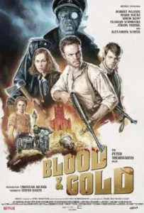 ดูหนังออนไลน์ ทองเปื้อนเลือด Blood & Gold (2023)