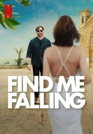 ดูหนังออนไลน์ ล้มลุกแล้วเจอรัก Find Me Falling (2024)