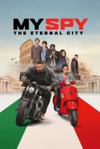 ดูหนังออนไลน์ พยัคฆ์ร้าย สปายแสบ คู่ป่วนตะลุยเมืองศักดิ์สิทธิ์ My Spy The Eternal City (2024)