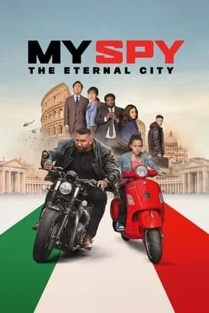 ดูหนัง พยัคฆ์ร้าย สปายแสบ คู่ป่วนตะลุยเมืองศักดิ์สิทธิ์ My Spy The Eternal City (2024)