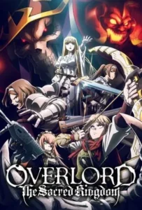 ดูหนังออนไลน์ Overlord: The Sacred Kingdom (2024)