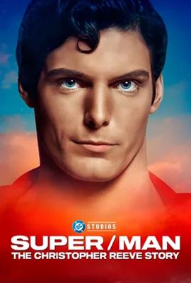 ดูหนัง ซูเปอร์/แมน เดอะ คริสโตเฟอร์ รีฟ สตอรี่ Super/Man: The Christopher Reeve Story (2024)