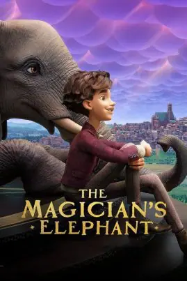 ดูหนัง มนตร์คาถากับช้างวิเศษ The Magician’s Elephant (2023)