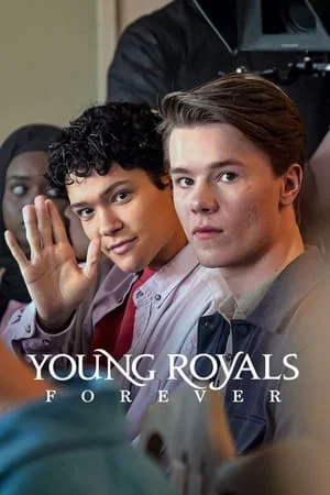 ดูหนัง Young Royals Forever (2024)