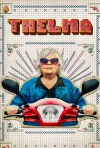 ดูหนังออนไลน์ เทลม่า Thelma (2024)