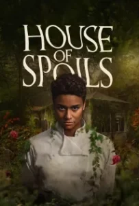 ดูหนังออนไลน์ เชฟ บ้าน วิญญาณหลอน House of Spoils (2024)