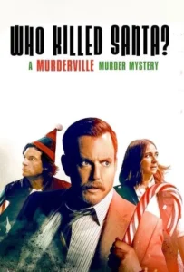 ดูหนังออนไลน์ Who Killed Santa? A Murderville Murder Mystery (2022)