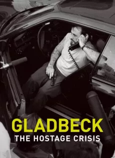 ดูหนัง วิกฤตตัวประกันแกลดเป็ด Gladbeck The Hostage Crisis (2022)