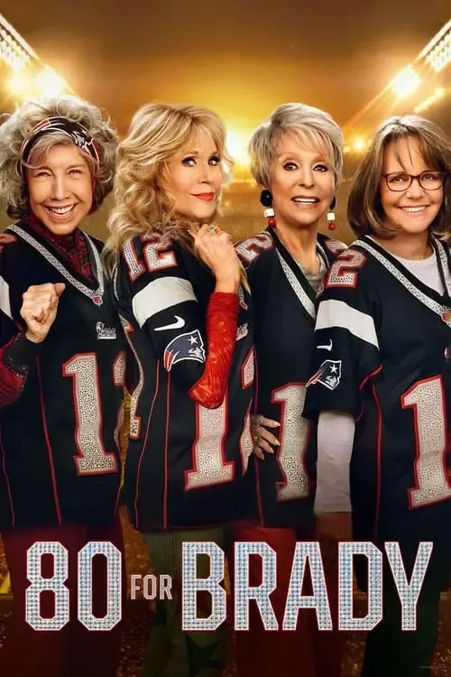 ดูหนัง 80 for Brady (2023)