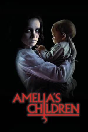 ดูหนัง อมีเลีย ชิลเดรน Amelia s Children (2024)