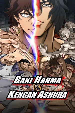 ดูหนัง ฮันมะ บากิปะทะกำปั้นอสูร โทคิตะ Baki Hanma VS Kengan Ashura (2024)