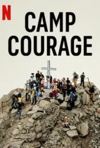 ดูหนังออนไลน์ ค่ายคนกล้า Camp Courage (2023)