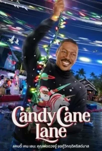 ดูหนังออนไลน์ Candy Cane Lane (2023)