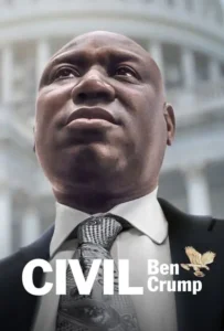 ดูหนังออนไลน์ เบน ครัมป์ เพื่อสิทธิพลเมือง Civil Ben Crump (2022)