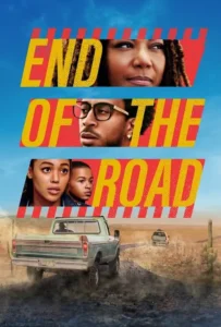 ดูหนังออนไลน์ สุดปลายถนน End of the Road (2022)