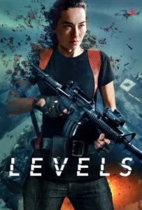 ดูหนังออนไลน์ เลเวลส์ Levels (2024)