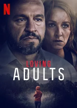 ดูหนัง รักจนวันตาย Loving Adults (2022)