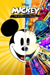 ดูหนังออนไลน์ Mickey: The Story of a Mouse (2022)