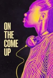 ดูหนังออนไลน์ On the Come Up (2022)