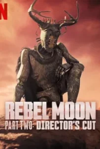 ดูหนังออนไลน์ Rebel Moon Part Two A Director s Cut (2024)