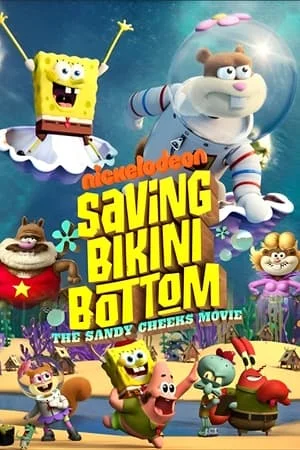 ดูหนัง Saving Bikini Bottom The Sandy Cheeks Movie (2024)