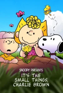 ดูหนังออนไลน์ Snoopy Presents It s the Small Things Charlie Brown (2022)