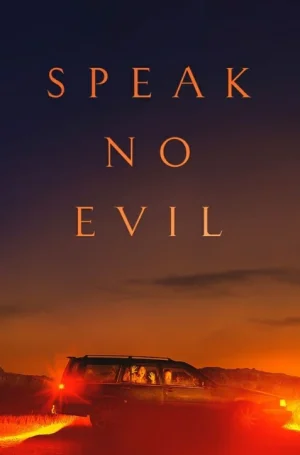 ดูหนัง พักร้อนซ่อนตาย Speak No Evil (2022)