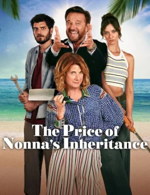 ดูหนัง มรดกคุณยาย The Price of Nonna s Inheritance (2024)