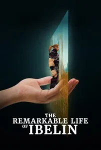 ดูหนังออนไลน์ อีเบลิน สุดยอดชีวิตเกมเมอร์ the Remarkable Life of Ibelin (2024)