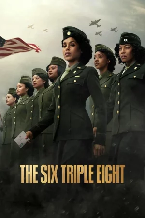 ดูหนัง 888 กองพันหญิงแกร่ง The Six Triple Eight (2024)