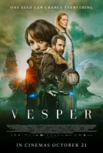 ดูหนังออนไลน์ เวสเปอร์ ฝ่าโลกเหนือโลก Vesper (2022)