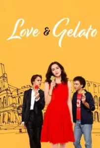 ดูหนังออนไลน์ ความรักกับเจลาโต้ Love & Gelato (2022)