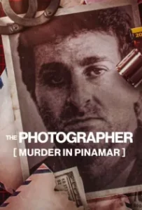 ดูหนังออนไลน์ The Photographer Murder in Pinamar (2022)