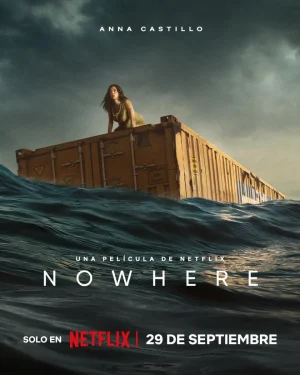 ดูหนัง Nowhere (2023)